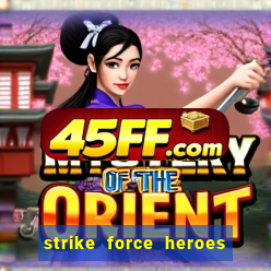 strike force heroes 2 hacked